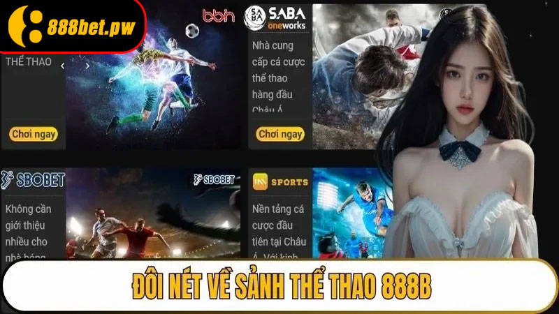 Đôi Nét Về Thể Thao 888B