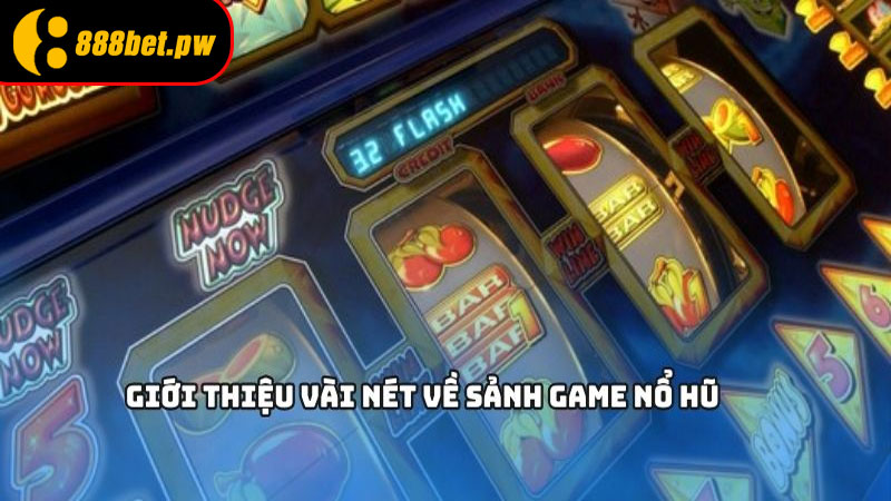 Giới thiệu tổng quan về Game Nổ Hũ 888B