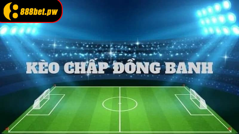 Kèo Macao chấp đồng banh (0)